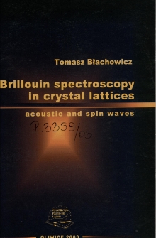 Brillouin spectroscopy in crystal lattices : acoustic and spin waves