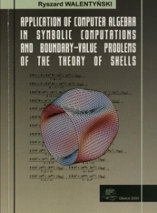 Application of computer algebra in symbolic computations and boundary-value problems of the theory of shells